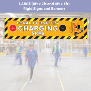 Forklift Charging Area Sign in PVC Banner or 10mm Foamex Sign Board - SKU 5926