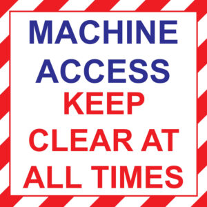 MACHINE MAINTENANCE ACCESS KEEP CLEAR - Anti Slip Floor Sign 1000 x 1000mm - R9 anti slip rating - SKU F808
