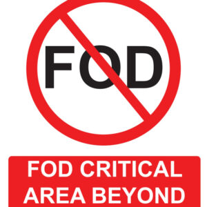 Foreign Object Debris Prevention Signs - A3 Size (Qty of 3) - SKU 11374