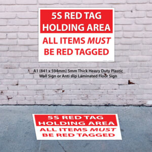 5S Red Tag Holding Area Floor and Wall Signs _ A1 (841mm x 594mm) - SKU 4420