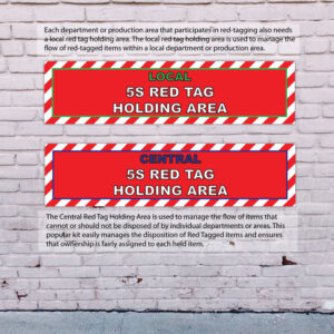 5S Tagging System - Red Tag Holding Area Signs & Banners - SKU 6540