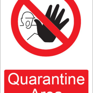 Quarantine Area Signs and Banners_SKU-6619