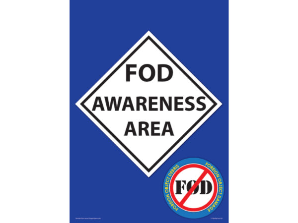 FOD Awareness Blue Sign Kit - SKU-F268 - Image 2